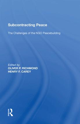 Book Cover: Subcontracting Peace: The Challenges of NGO Peacebuilding.